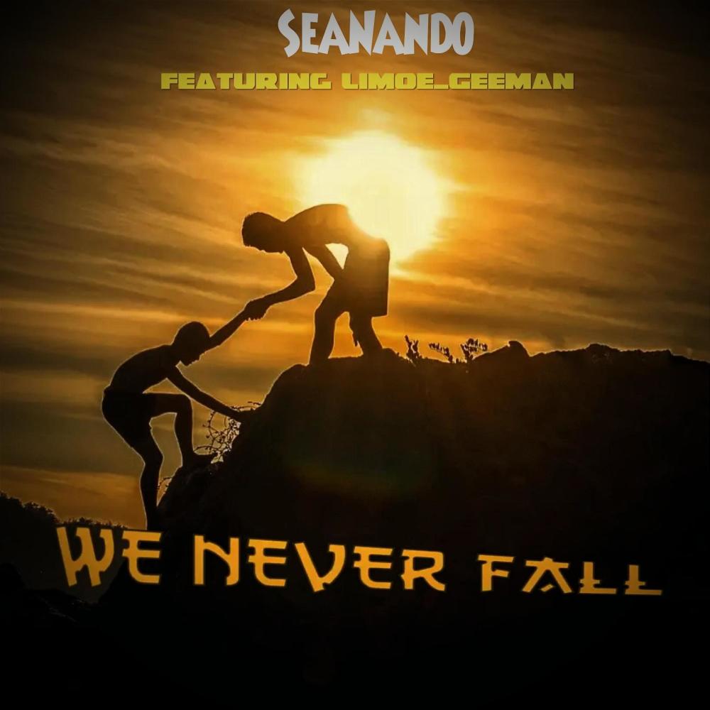 WE NEVER FALL (feat. Limoe & GeeMan) (Explicit)