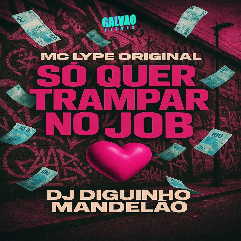 SÓ QUER TRAMPAR NO JOB (Explicit)