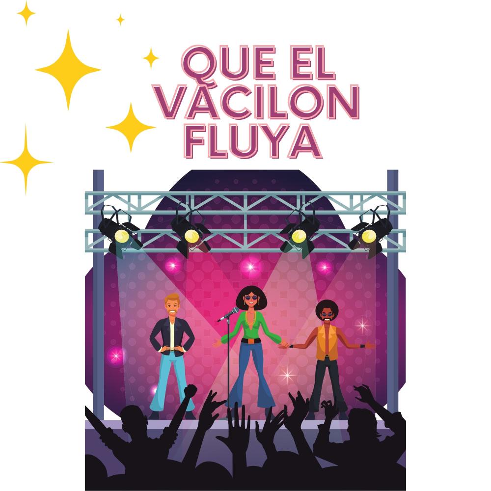 Que el vacilon fluya