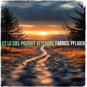 Album ET LE CIEL POUVAIT ATTENDRE from 