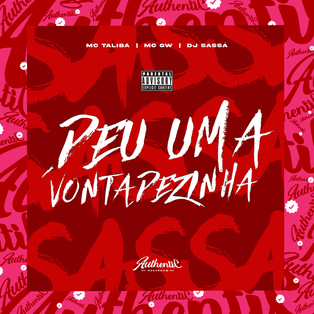 Deu uma Vontadezinha (Explicit)