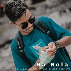 Dengarkan Sa Rela lagu dari Kkz D Blg dengan lirik