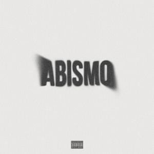 ดาวน์โหลดและฟังเพลง ABISMO (Explicit) พร้อมเนื้อเพลงจาก Kingz