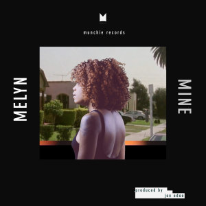 ดาวน์โหลดและฟังเพลง Mine (Creestal Remix) พร้อมเนื้อเพลงจาก Melyn