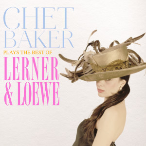 收聽Chet Baker的I've Grown Accustomed to Her Face歌詞歌曲