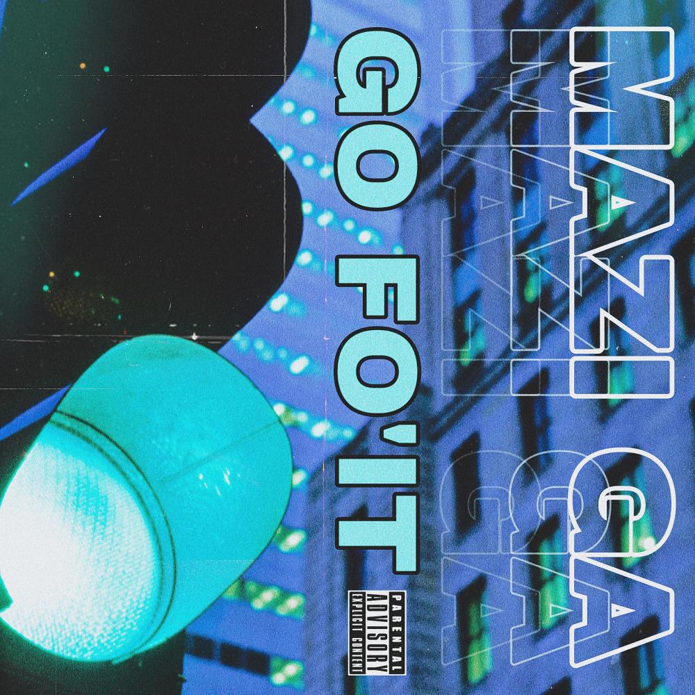 Go Fo'it (feat. Nard & B) (Explicit)