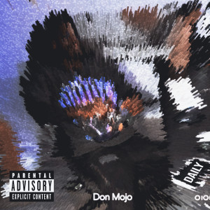 Dengarkan Better Days (Explicit) lagu dari Don Mojo dengan lirik