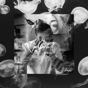 收聽Anzel的No Soy Perfecto歌詞歌曲