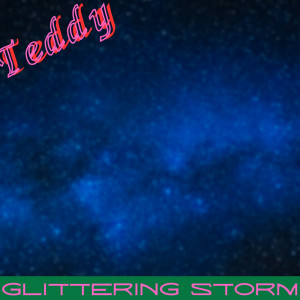 Album Glittering Storm oleh Teddy
