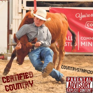 Album certified country (Explicit) from countrystar420