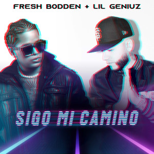 ดาวน์โหลดและฟังเพลง Sigo Mi Camino พร้อมเนื้อเพลงจาก Fresh Bodden