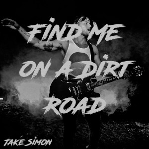 Listen to Find Me on a Dirt Road song with lyrics from Jake Simon