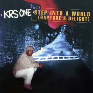 收聽KRS One的Step Into A World (Rapture's Delight) (Instrumental)歌詞歌曲