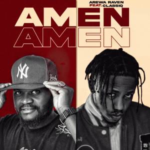 收聽Arewa Raven的Amen歌詞歌曲
