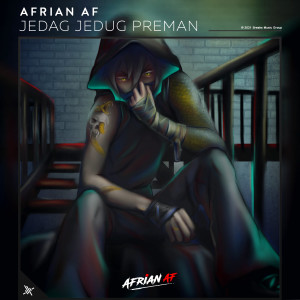 Listen to Jedag Jedug Preman song with lyrics from Afrian Af