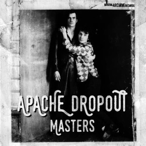 Apache Dropout的專輯Masters