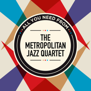 ดาวน์โหลดและฟังเพลง Love And Marriage พร้อมเนื้อเพลงจาก Metropolitan Jazz Quartet