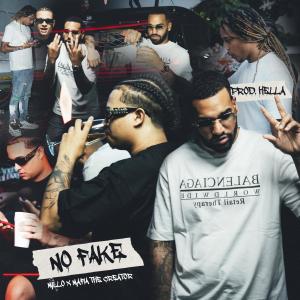 Hella的專輯No Fake (feat. Millo X & Mafia The Creator) (Explicit)