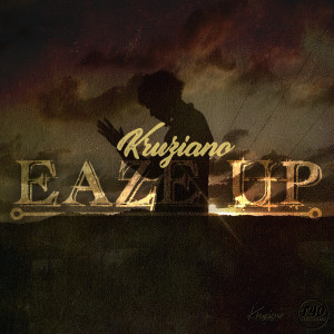 Album Eaze Up from Kruziano