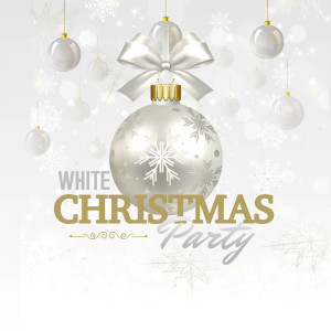 อัลบัม White Christmas Party ศิลปิน Classic Christmas Songs