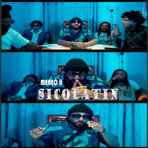 Listen to Sicopatin song with lyrics from Meneo H