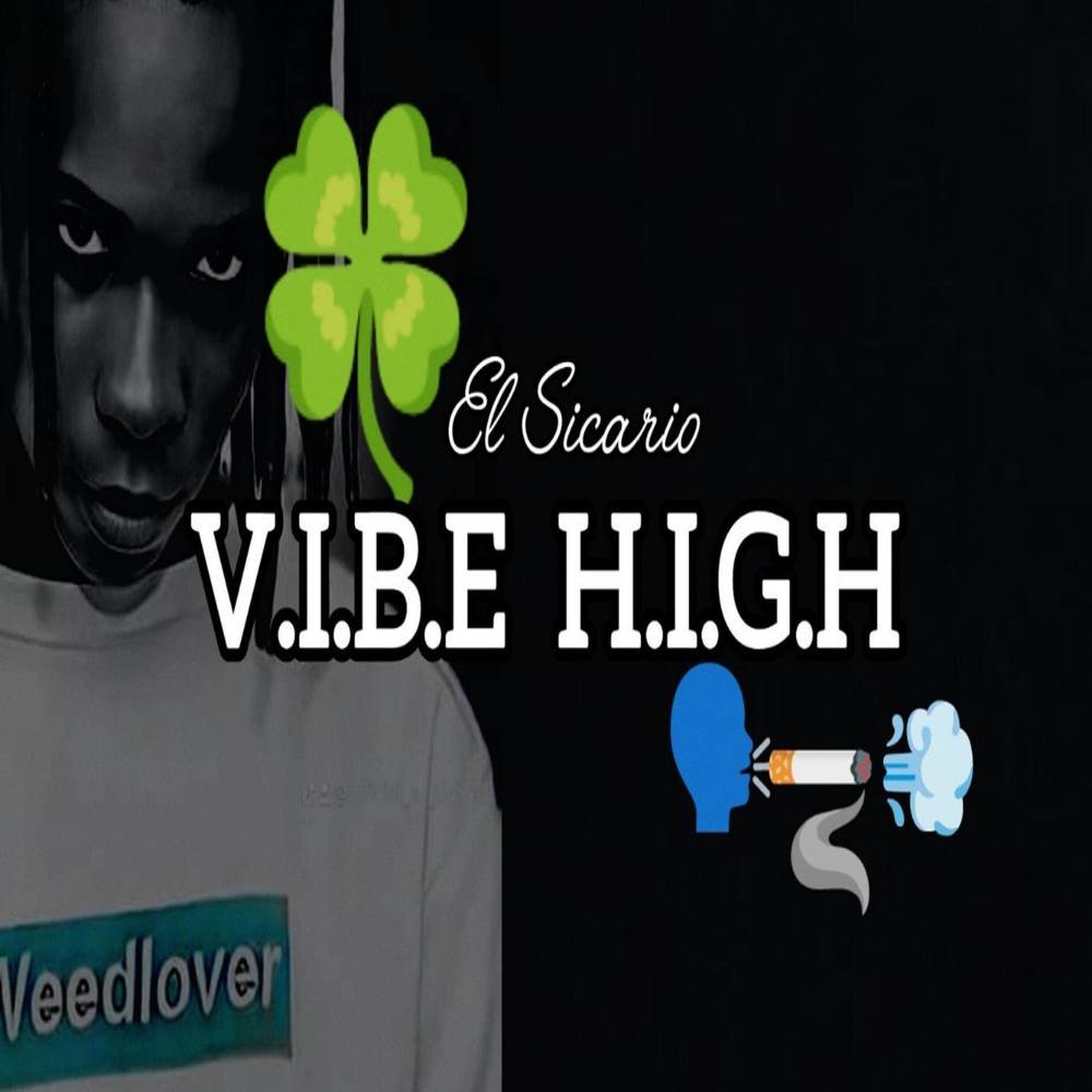 VIBEHIGH (Explicit)