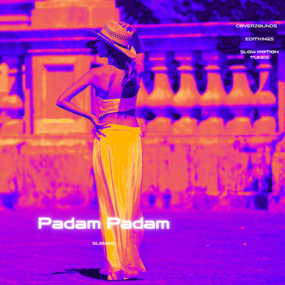 Padam Padam (Slowed)