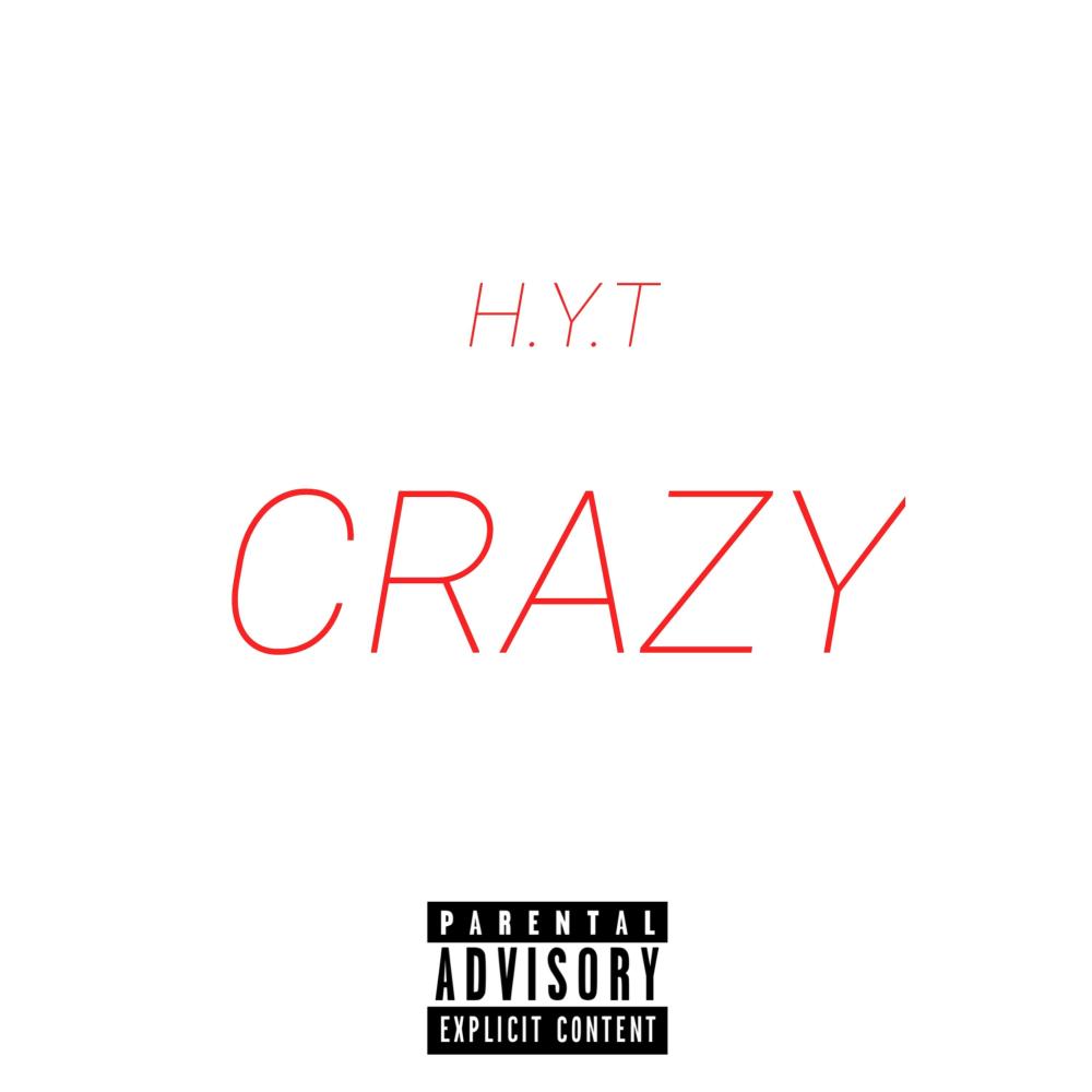 Crazy (Explicit)