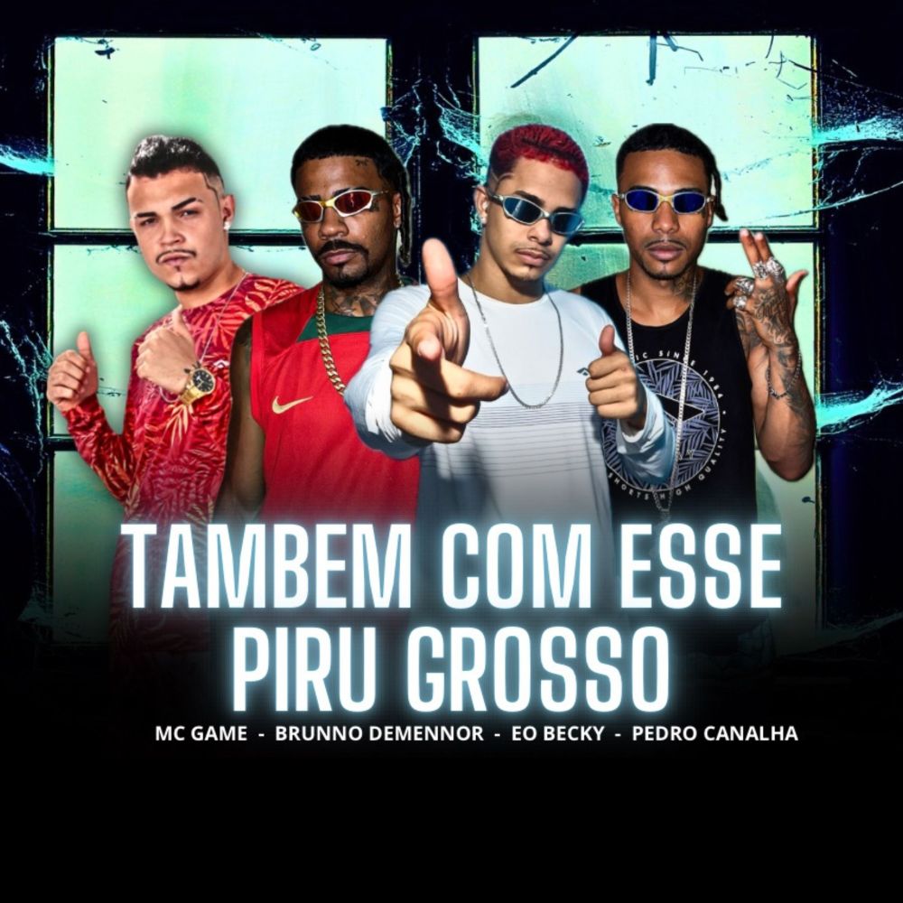 Também Com Esse Piru Grosso (Explicit)