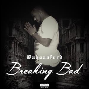 Bahsanford的專輯Breaking Bad (Explicit)