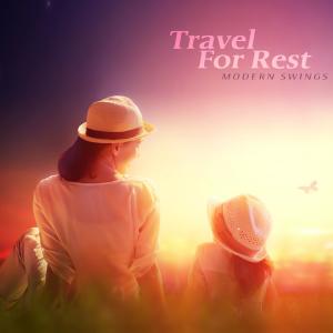 Album Travel For Rest from 