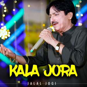Jalal Jogi的专辑Kala Jora