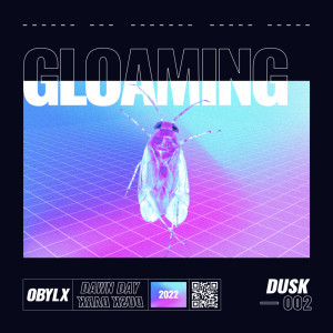 Listen to Gloaming song with lyrics from obylx
