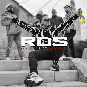 收听RDS的P'TIT REUF歌词歌曲