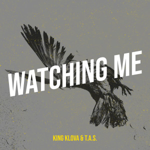 Listen to Watching Me (Explicit) song with lyrics from King Klova