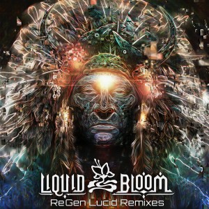 Album ReGen (Lucid Remixes) from Liquid Bloom