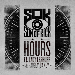 ดาวน์โหลดและฟังเพลง Hours (Radio Edit|Explicit) พร้อมเนื้อเพลงจาก Son of Kick