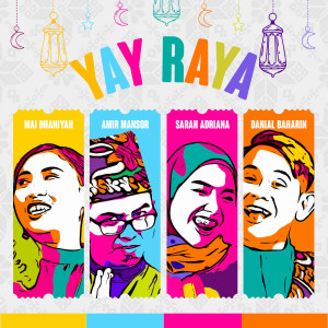 收听Danial Baharin的Yay Raya歌词歌曲