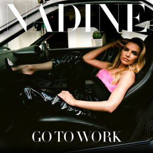 收聽Nadine Coyle的Go To Work (Calvo Remix)歌詞歌曲