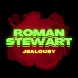 Album Jealousy oleh Roman Stewart