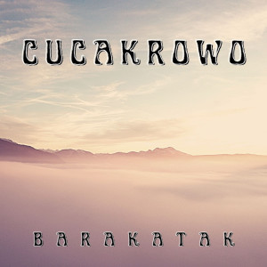 Barakatak的專輯Cucakrowo