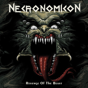Album Revenge Of The Beast (Explicit) from Necronomicon