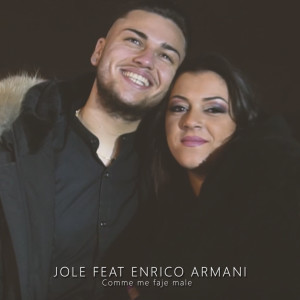 Listen to Comme Me Faje Male song with lyrics from JOLE