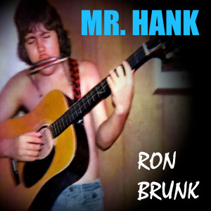 Album Mr. Hank from Ron Brunk
