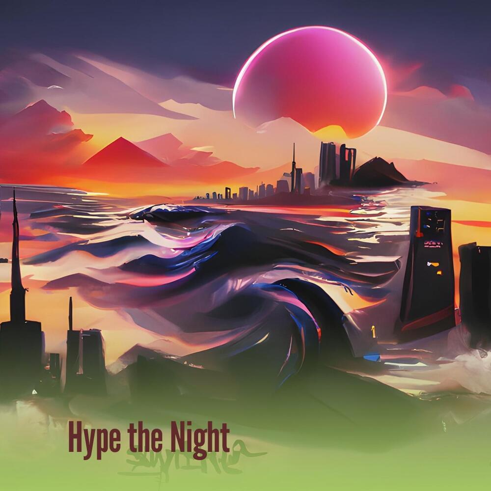 Hype the Night