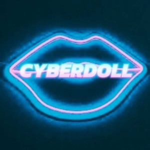 ดาวน์โหลดและฟังเพลง CYBERDOLL (Explicit) พร้อมเนื้อเพลงจาก ashxr