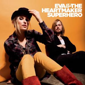 收聽Eva & The Heartmaker的Superhero歌詞歌曲