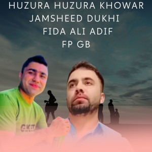 Album Huzura Huzura Khowar oleh Fp Gb
