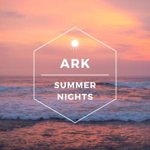 Album Summer Nights oleh ARK