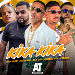 Album Kika Kika (Explicit) from ITALO GUILHERME